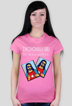 Koszulka ''Zachowuj się!''
