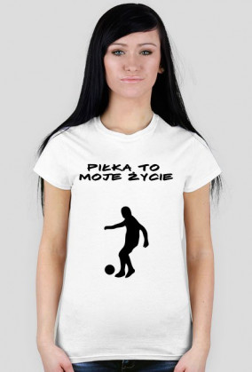 PIŁKA TO MOJE ŻYCIE