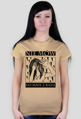 Nie mów do mnie z rana
