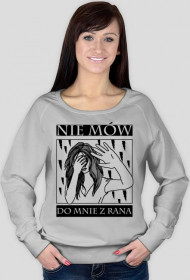 Nie mów do mnie z rana