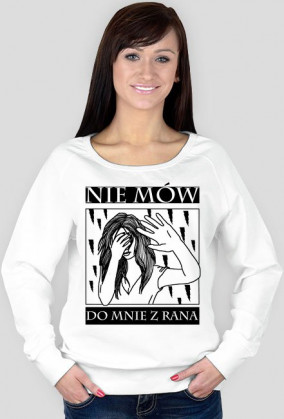 Nie mów do mnie z rana