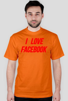 I LOVE FACEBOOK