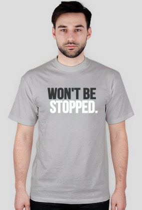 Won't Be Stopped
