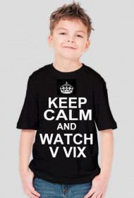 KEEP CALM AND WATCH V VIX - CZARNA