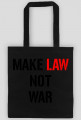 Law not war