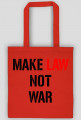 Law not war