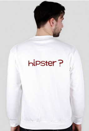 Hipster?