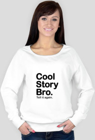 Cool Story Bro.