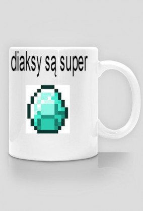 diaksy są super