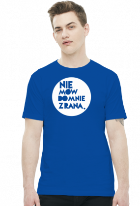Nie mów do mnie z rana
