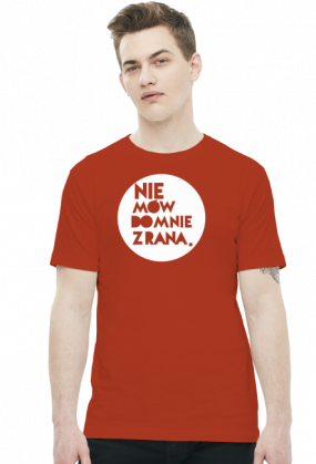 Nie mów do mnie z rana