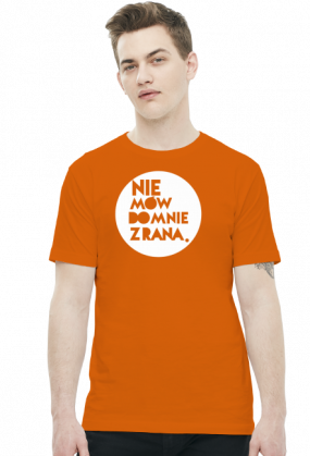 Nie mów do mnie z rana