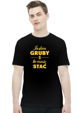 Jestem gruby ....