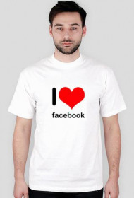 I LOVE FACEBOOK