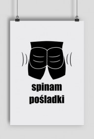 Plakat Spinam Pośladki - wersja umięśniona