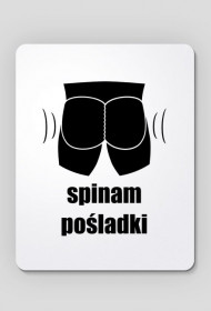 Podkładka pod mysz Spinam Pośladki - wersja normalna