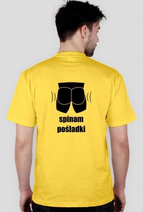 Koszulka "Spinam Pośladki" - wersja normalna, czarny wzór na plecach