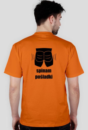 Koszulka "Spinam Pośladki" - wersja umięśniona, czarny wzór na plecach
