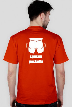 Koszulka "Spinam Pośladki" - wersja normalna, biały wzór na plecach