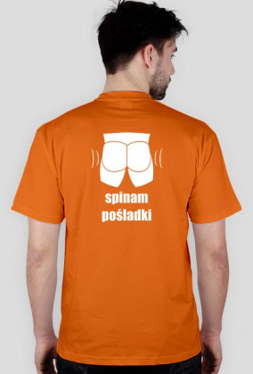 Koszulka "Spinam Pośladki" - wersja normalna, biały wzór na plecach