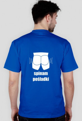 Koszulka "Spinajcie pośladki! Wisi mi to!" - biały wzór 2