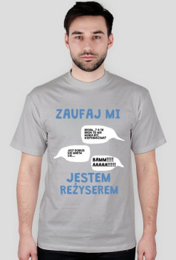 Zaufaj mi jestem reżyserem