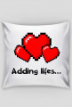 Adding lives... - poduszka