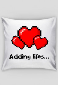Adding lives... - poduszka