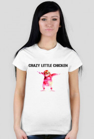 Crazy Little Chicken T-Shirt