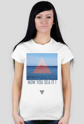 NOW YOU SEA IT //woman