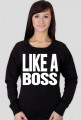 LIKE A BOSS bluza