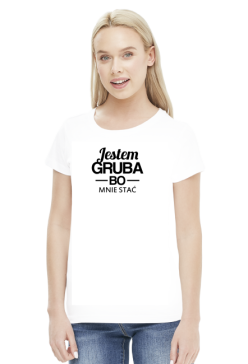 Koszulka - Jestem gruba
