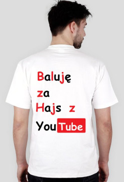 Baluję za hajs z YouTube