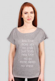 koszulka less love, more sex, no calls...