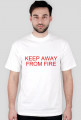Keep Away From Fire - męska