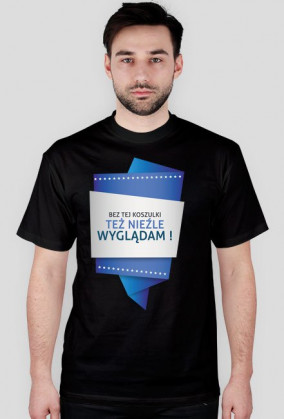 Bez tej koszulki też nie źle wyglądam - męska żółta