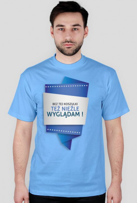 Bez tej koszulki też nie źle wyglądam - pomarańczowa