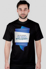 Bez tej koszulki też nie źle wyglądam