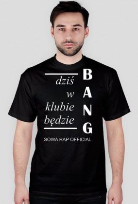 DZIS W KLUBIE BEDZIE BANG CZRNA OFISZAL SOWA
