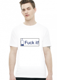 Koszulka Facebook Fuck it