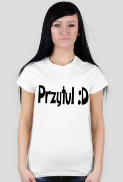Koszulka przytul :D