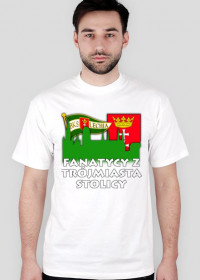 Koszulka Fanatycy z Trójmiasta stolicy (biała)