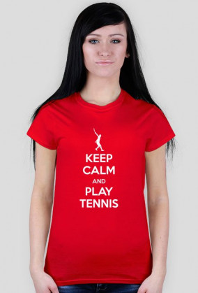 KEEP CALM AND PLAY TENNIS - damska