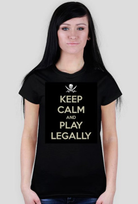 Keep Calm and Play Legally Girl