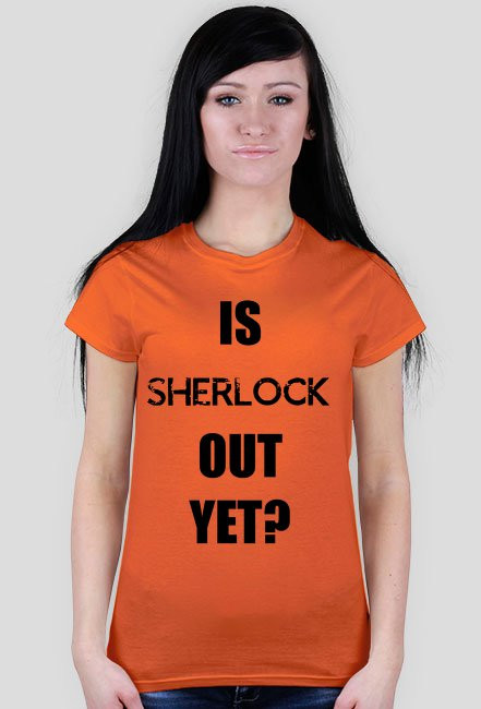 Is Sherlock out yet?