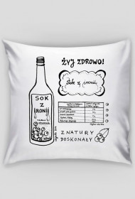 Poszewka na poduszkę Sok z Ironii