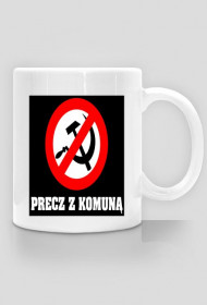 Precz z Komuną !!!