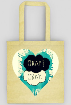 Okay?