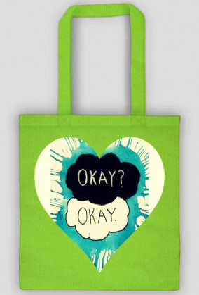 Okay?