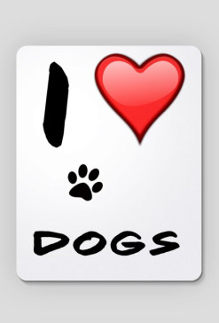 I LOVE DOGS MOUSEPAD
